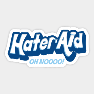 Hater-Aid Sticker